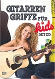 Gitarrengriffe für Kids ( CD)
